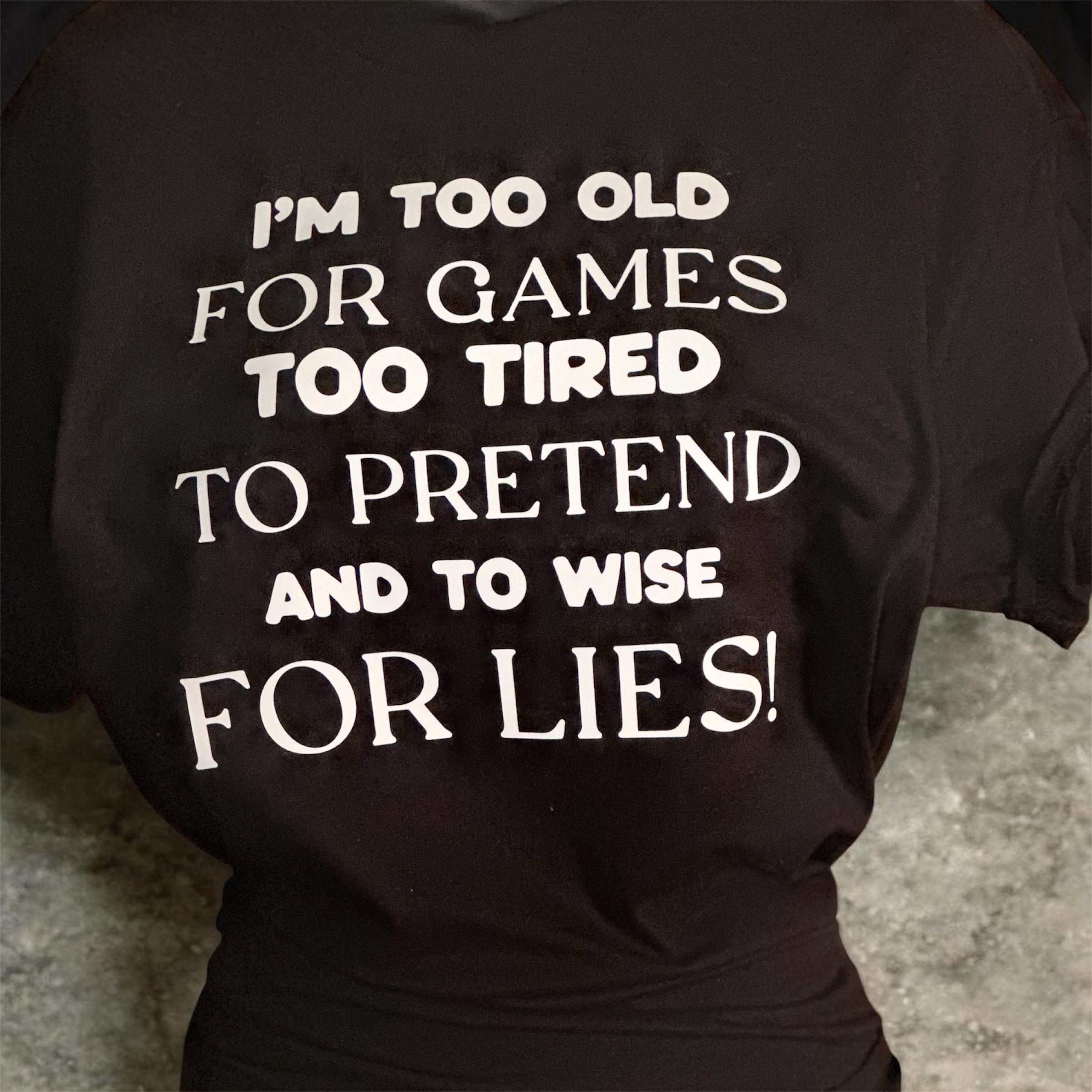 Mother Energy – Too Old for Games Tee