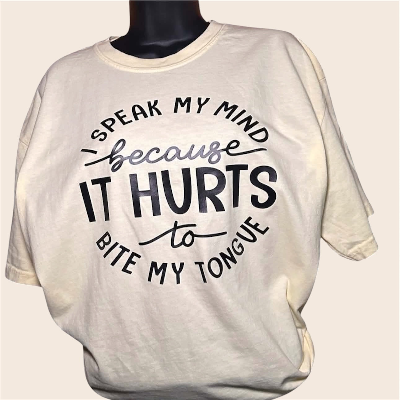 I Speak My Mind – Honest No Filter Tee