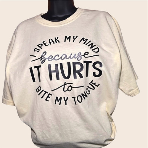 I Speak My Mind – Honest No Filter Tee